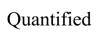QUANTIFIED