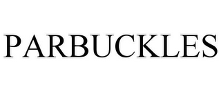 PARBUCKLES