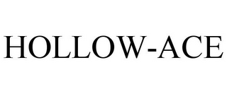 HOLLOW-ACE