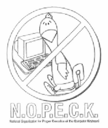 N.O.P.E.C.K. NATIONAL ORGANIZATION FOR PROPER EXECUTION OF THE COMPUTER KEYBOARD