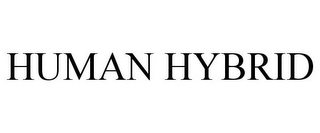 HUMAN HYBRID