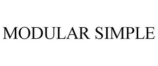 MODULAR SIMPLE
