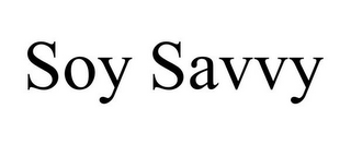 SOY SAVVY