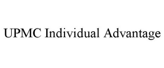 UPMC INDIVIDUAL ADVANTAGE