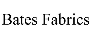 BATES FABRICS