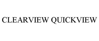 CLEARVIEW QUICKVIEW