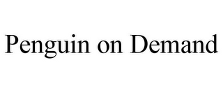 PENGUIN ON DEMAND