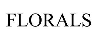 FLORALS