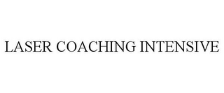 LASER COACHING INTENSIVE