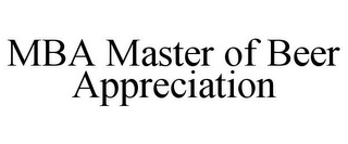 MBA MASTER OF BEER APPRECIATION