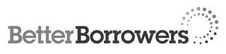 BETTERBORROWERS
