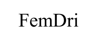 FEMDRI