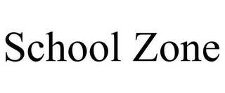 SCHOOL ZONE