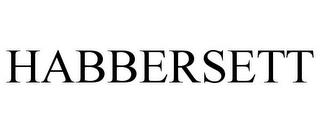 HABBERSETT