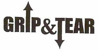 GRIP & TEAR
