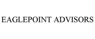 EAGLEPOINT ADVISORS