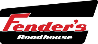 FENDER'S ROADHOUSE