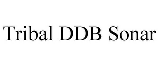 TRIBAL DDB SONAR