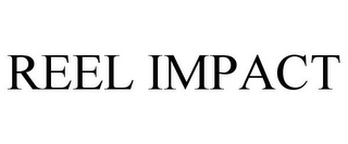 REEL IMPACT