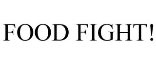 FOOD FIGHT!
