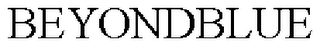 BEYONDBLUE