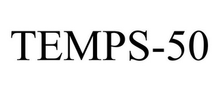 TEMPS-50