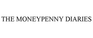 THE MONEYPENNY DIARIES