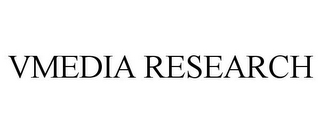 VMEDIA RESEARCH