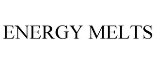 ENERGY MELTS