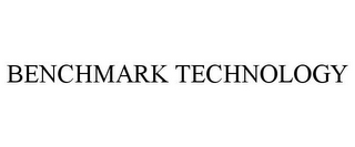 BENCHMARK TECHNOLOGY