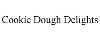 COOKIE DOUGH DELIGHTS