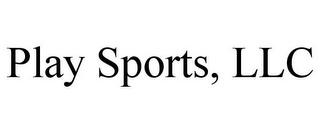PLAY SPORTS, LLC