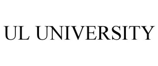 UL UNIVERSITY