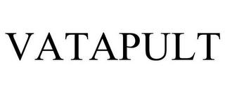 VATAPULT