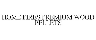 HOME FIRES PREMIUM WOOD PELLETS