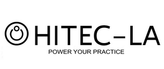 HITEC-LA POWER YOUR PRACTICE