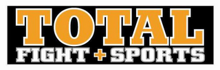 TOTAL FIGHT + SPORTS