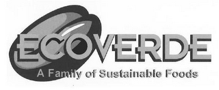 ECOVERDE A FAMILY OF SUSTAINABLE FOODS