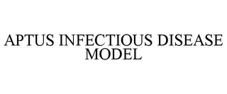 APTUS INFECTIOUS DISEASE MODEL
