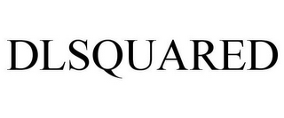 DLSQUARED