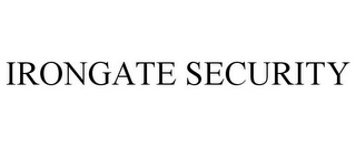 IRONGATE SECURITY