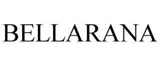 BELLARANA