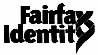 FAIRFAX IDENTITY
