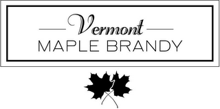 VERMONT MAPLE BRANDY