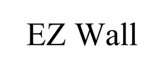 EZ WALL