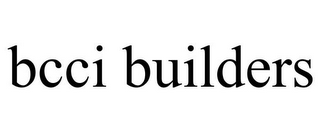 BCCI BUILDERS
