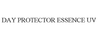 DAY PROTECTOR ESSENCE UV