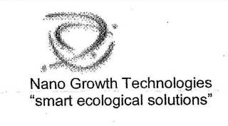 NANO GROWTH TECHNOLOGIES "SMART ECOLOGICAL SOLUTIONS"