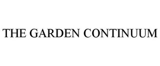 THE GARDEN CONTINUUM