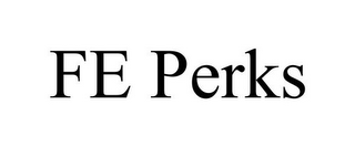 FE PERKS